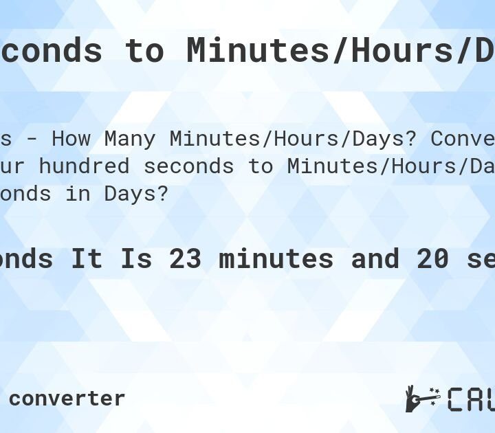 Discover How Long Is 1400 Seconds: An Insightful Guide